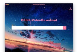 B站视频下载 BilibiliVideoDownload v3.3.3